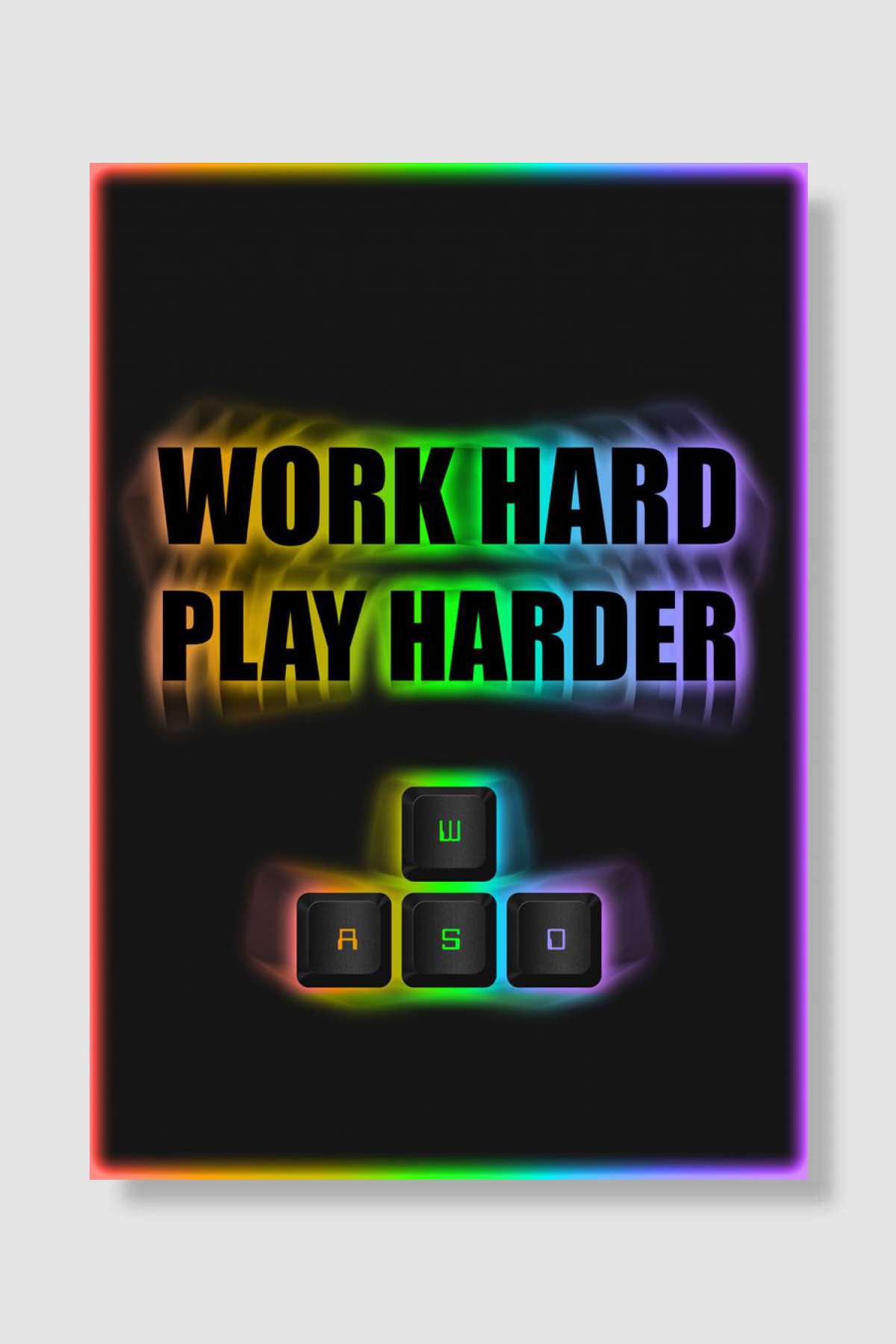 Work hard PLAY harder WASD Oyun Poster Çerçevesiz Yüksek Kalite Oyun Afiş Duvar Poster