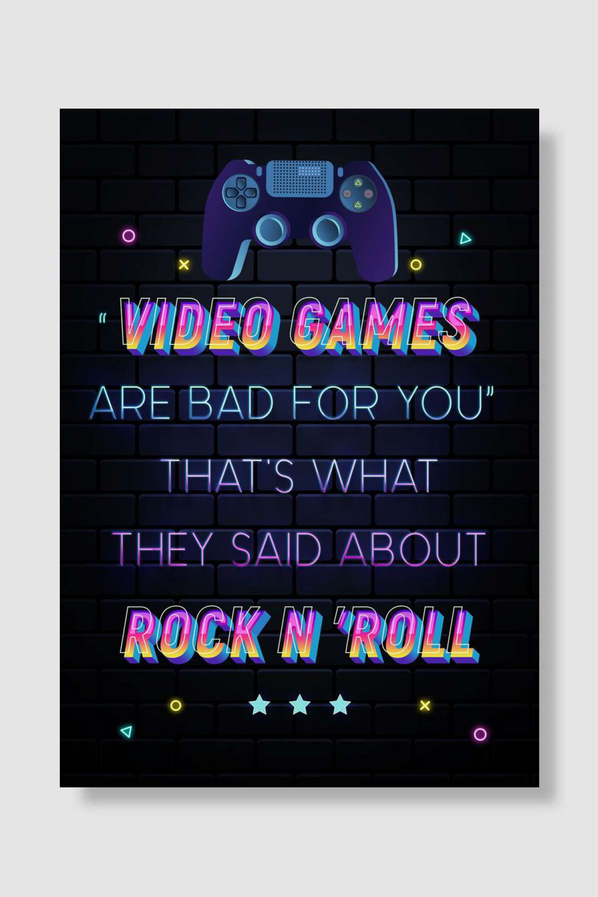 Video games are bad for u Oyun Poster Çerçevesiz Yüksek Kalite Oyun Afiş Duvar Poster