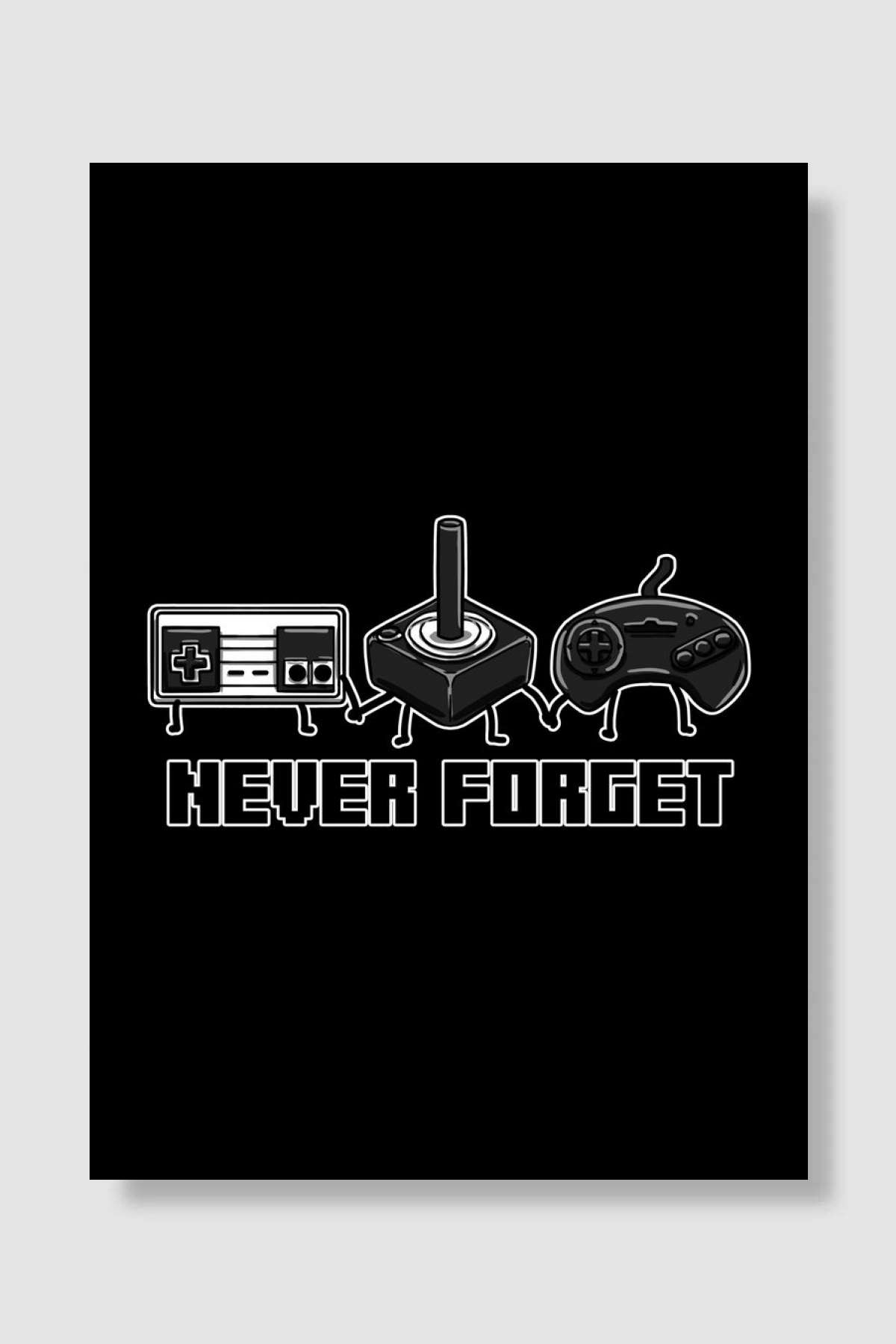 Never Forget Controllers Oyun Poster Çerçevesiz Yüksek Kalite Oyun Afiş Duvar Poster