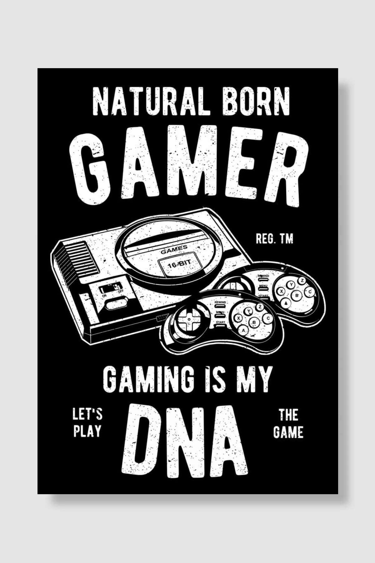 Natural Born Gamer Oyun Poster Çerçevesiz Yüksek Kalite Oyun Afiş Duvar Poster