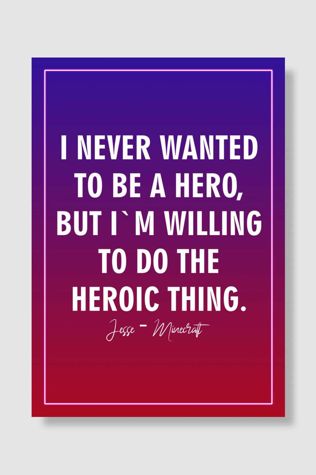 Do The Heroic Thing Oyun Poster Çerçevesiz Yüksek Kalite Oyun Afiş Duvar Poster
