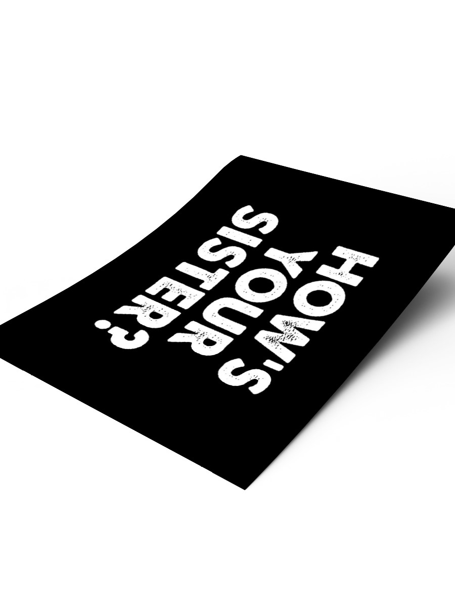 Hows Your Sister Poster, Çerçevesiz Tv Film Poster