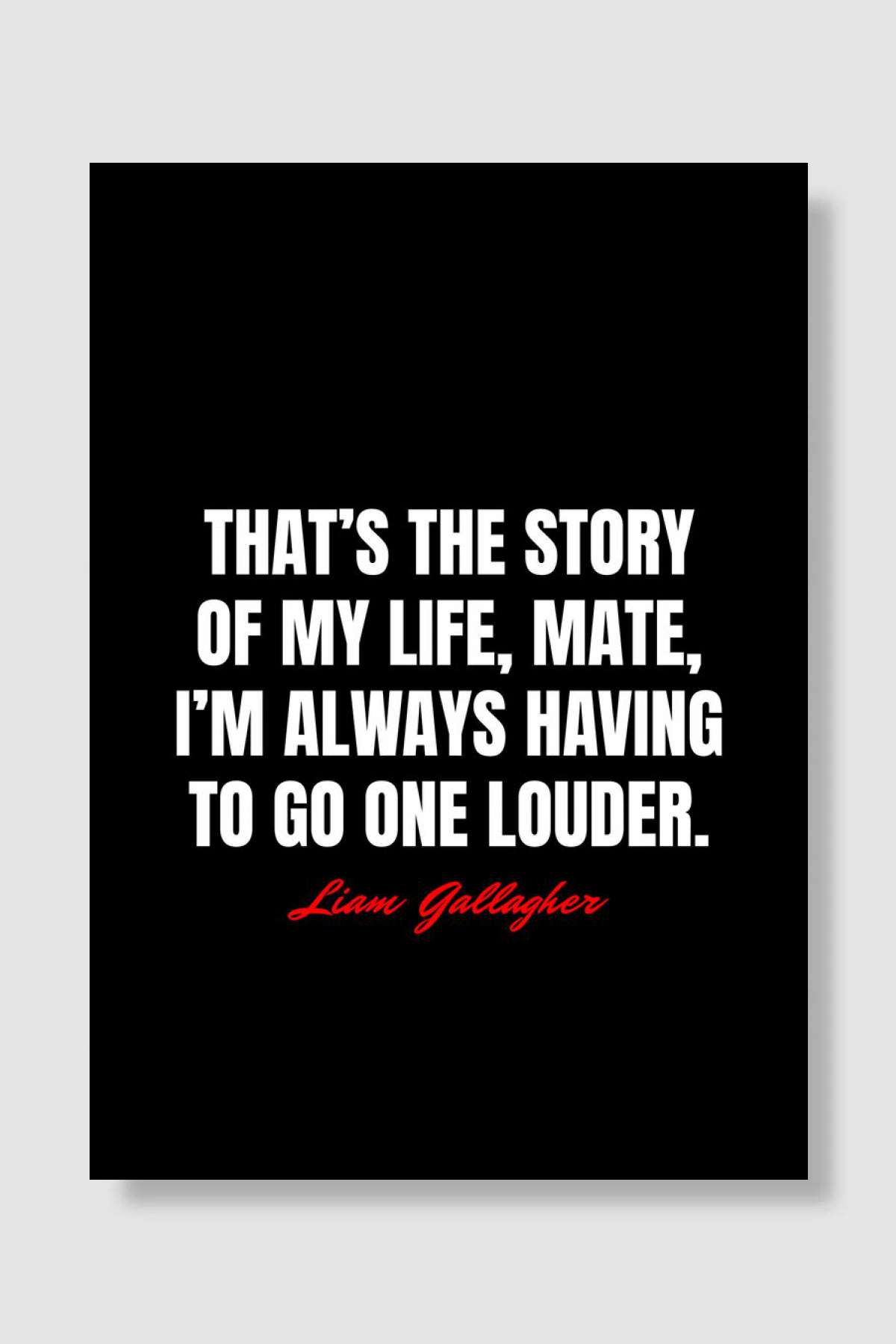 Liam Gallagher Quotes Müzik Poster Çerçevesiz Yüksek Kalite Müzik Afiş Duvar Poster