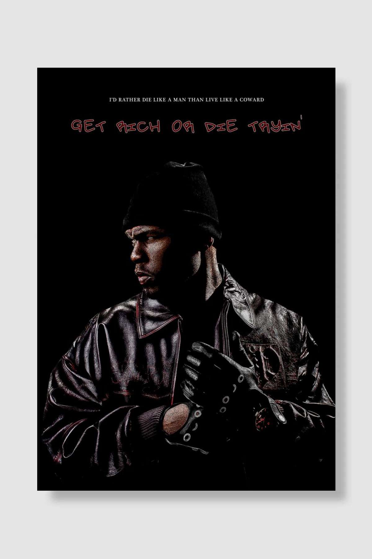 Get Rich Or Die Tryin Müzik Poster Çerçevesiz Yüksek Kalite Müzik Afiş Duvar Poster