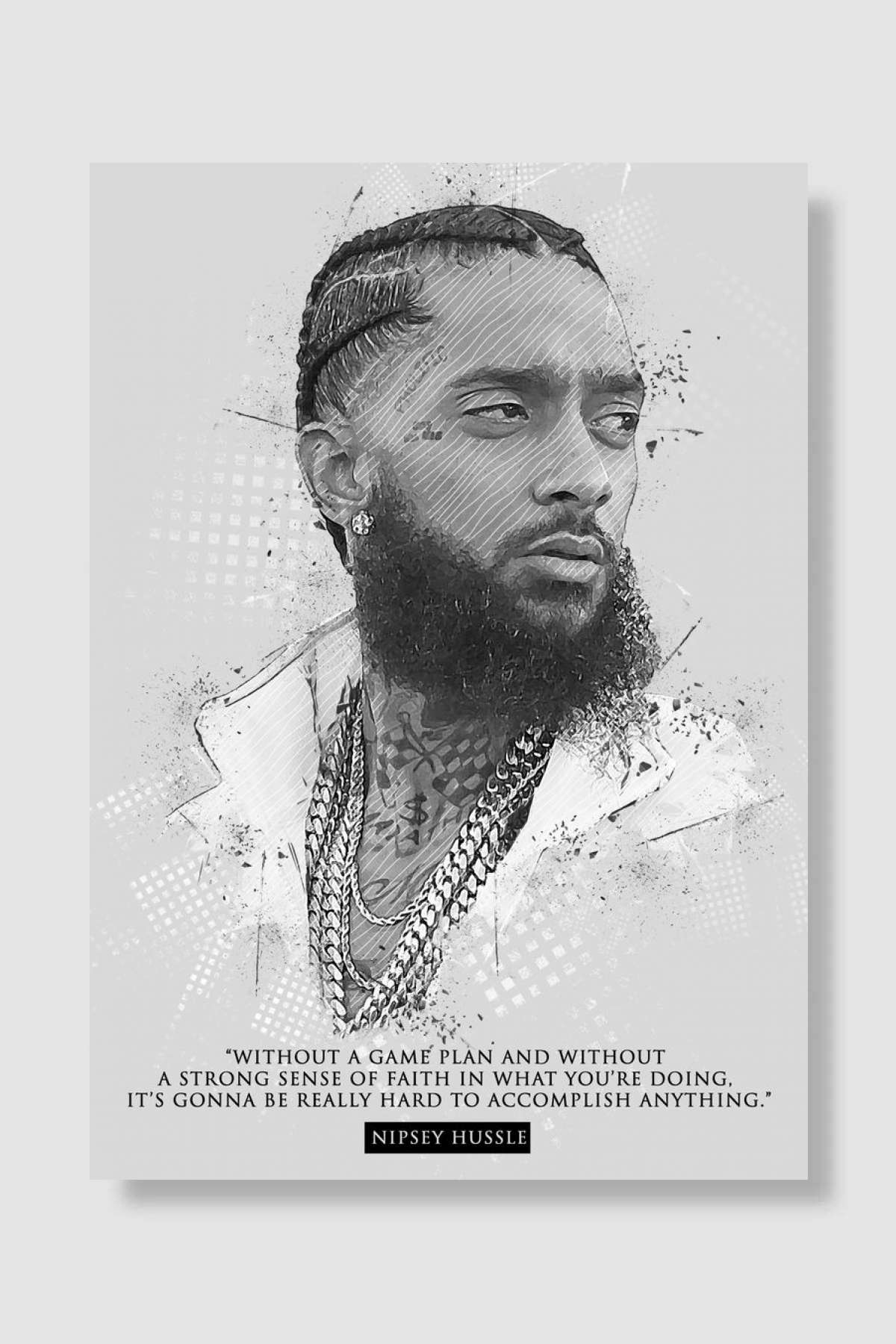 Nipsey Hussle Quote Müzik Poster Çerçevesiz Yüksek Kalite Müzik Afiş Duvar Poster