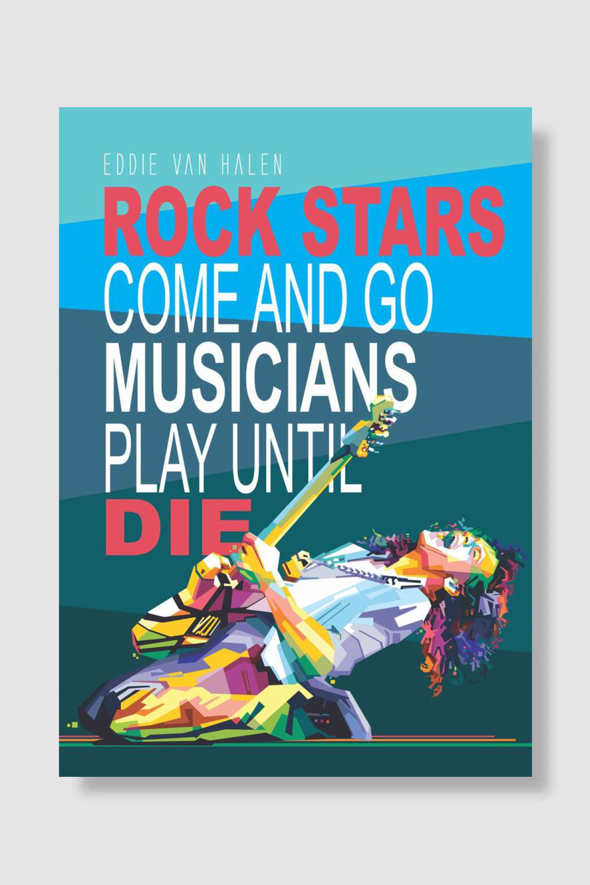 Legend Guitarist Quotes Müzik Poster Çerçevesiz Yüksek Kalite Müzik Afiş Duvar Poster