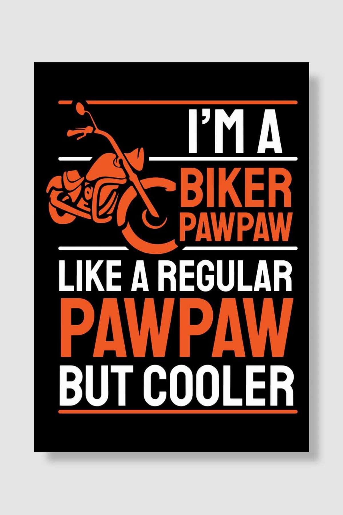 Biker Pawpaw Motorcycle Mo Müzik Poster Çerçevesiz Yüksek Kalite Müzik Afiş Duvar Poster