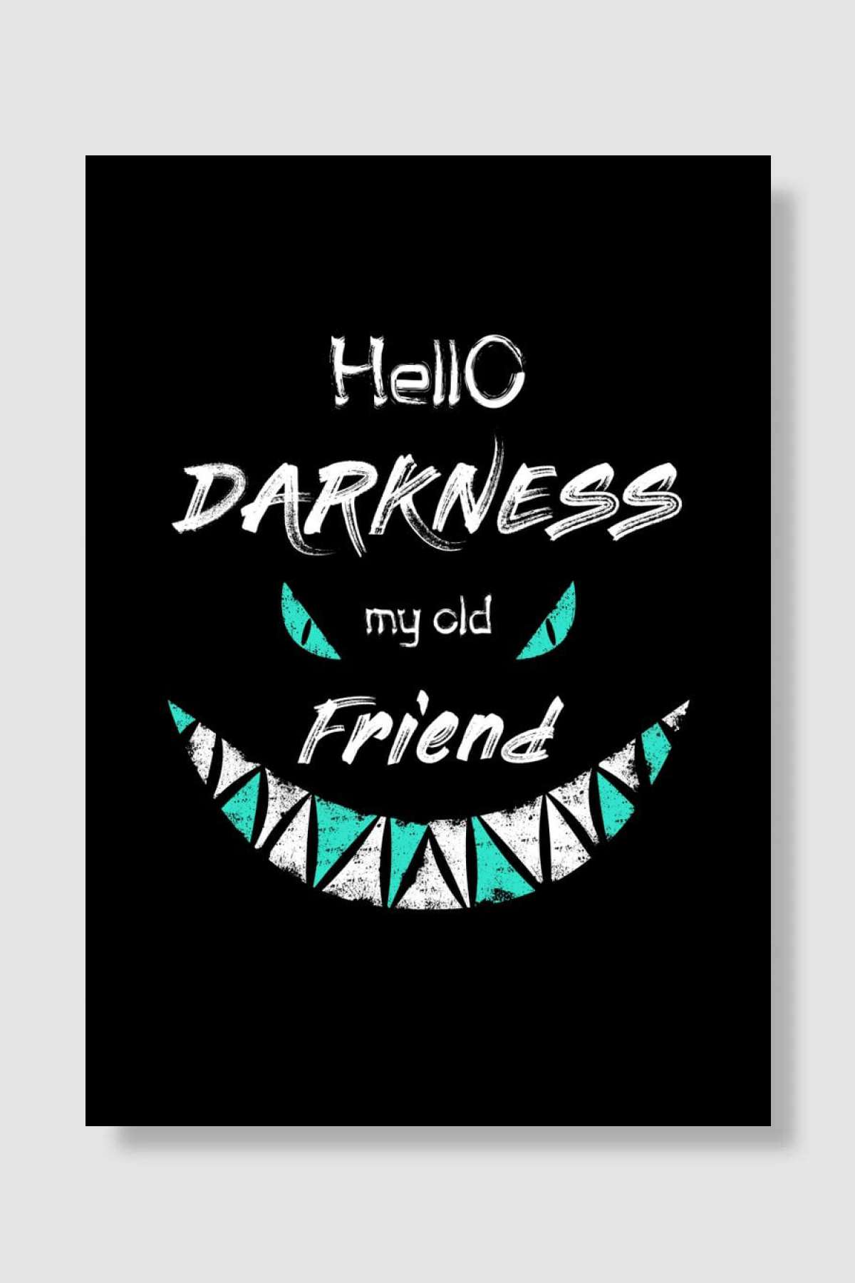 hello darkness old fried Müzik Poster Çerçevesiz Yüksek Kalite Müzik Afiş Duvar Poster