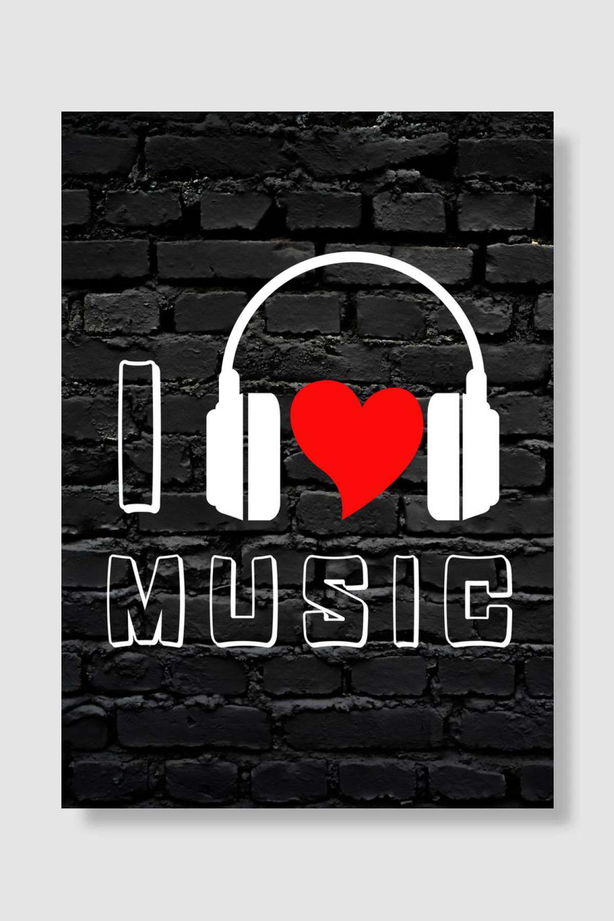 I Love Music Müzik Poster Çerçevesiz Yüksek Kalite Müzik Afiş Duvar Poster
