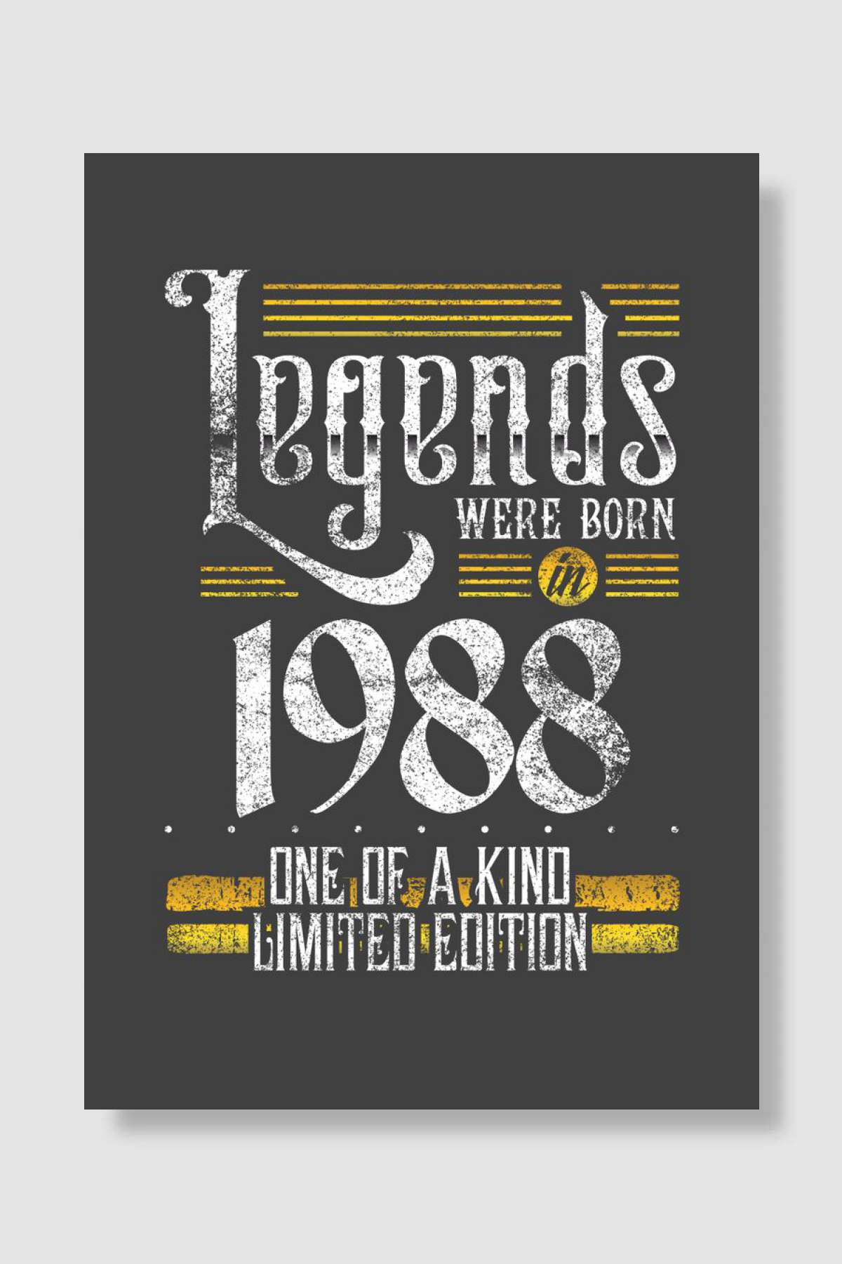 Legends were born in 1988 Müzik Poster Çerçevesiz Yüksek Kalite Müzik Afiş Duvar Poster