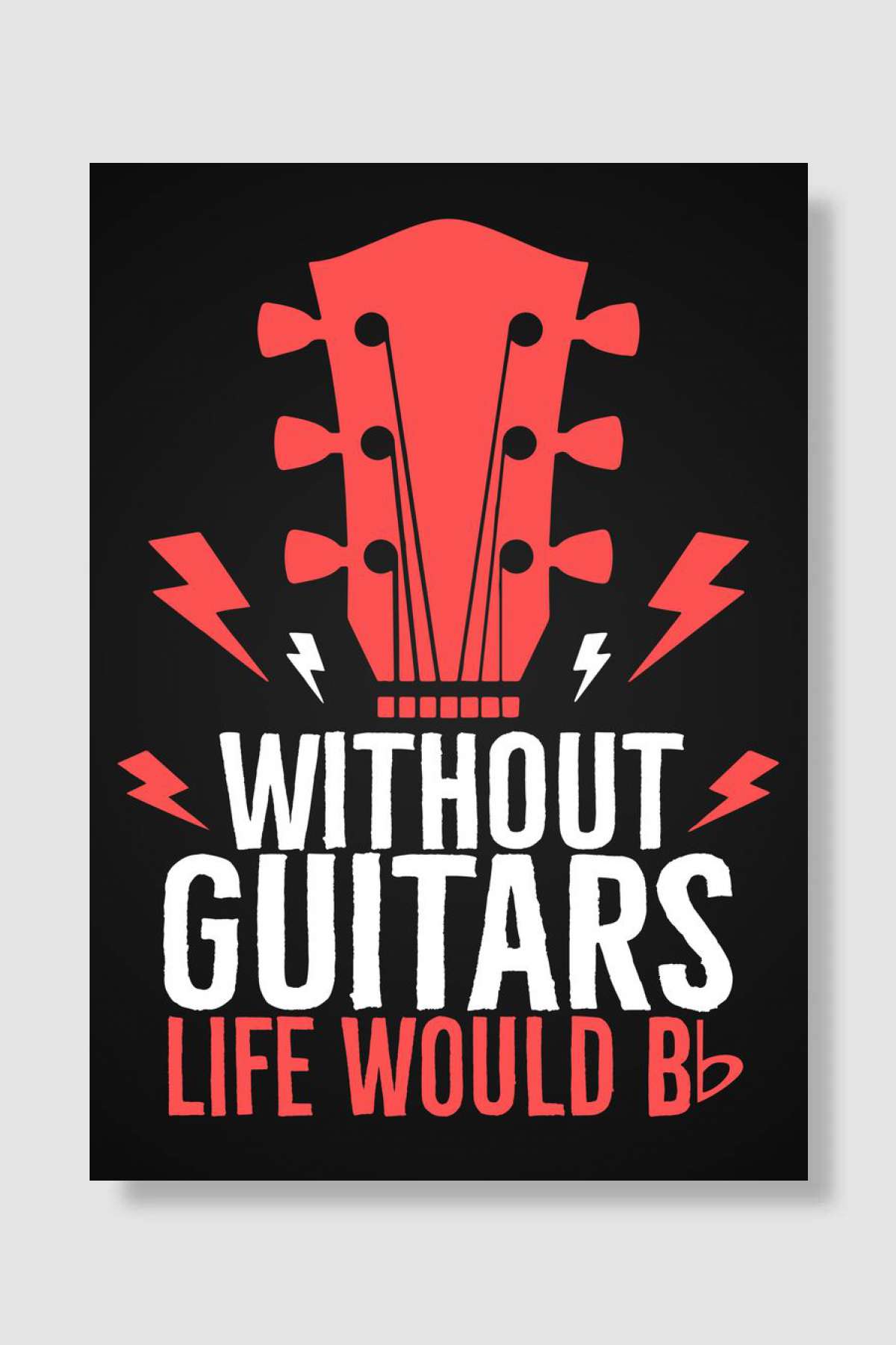 Without Music Life be flat Müzik Poster Çerçevesiz Yüksek Kalite Müzik Afiş Duvar Poster