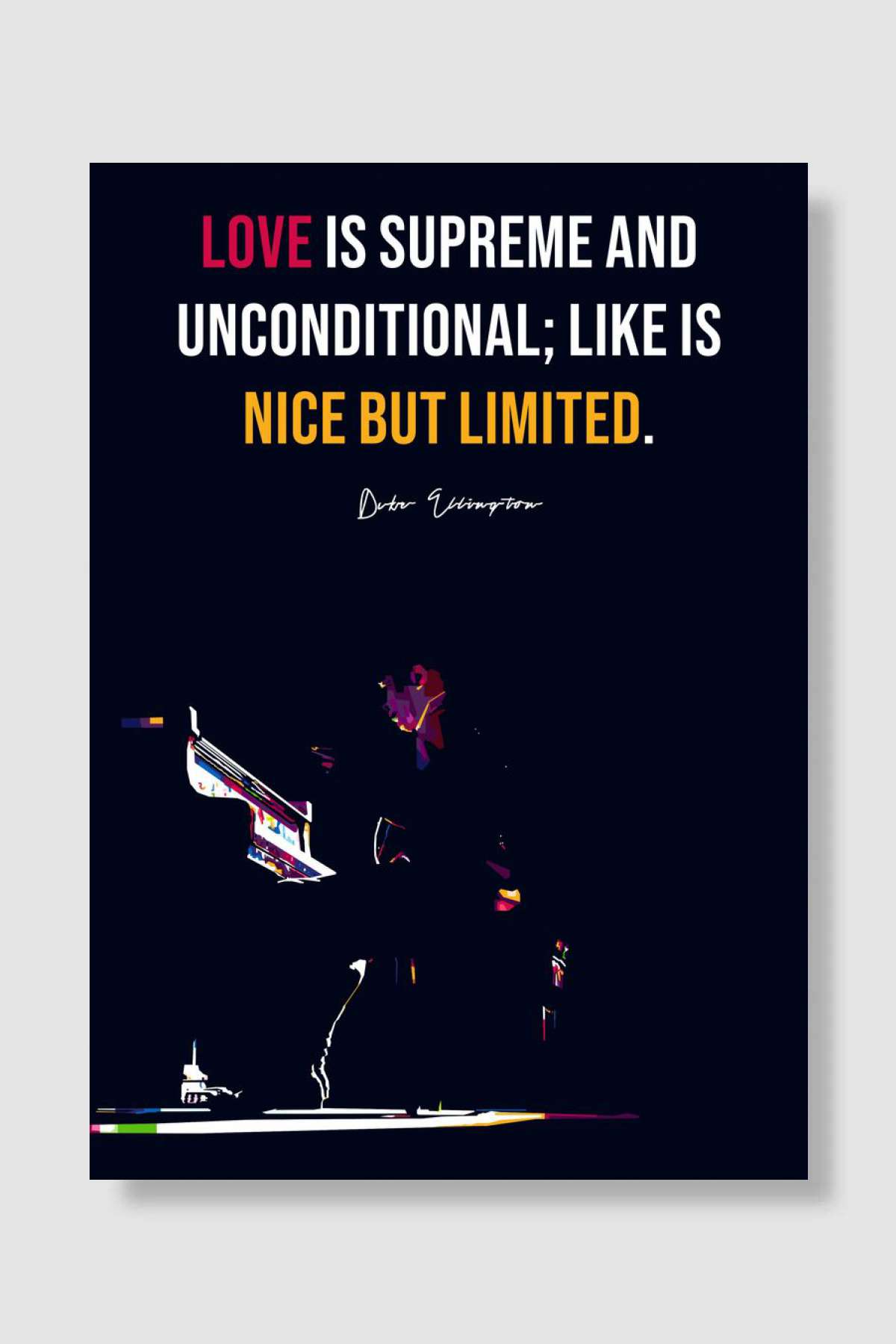 Duke Ellington Quotes Müzik Poster Çerçevesiz Yüksek Kalite Müzik Afiş Duvar Poster - En İyi Fiyatlarla