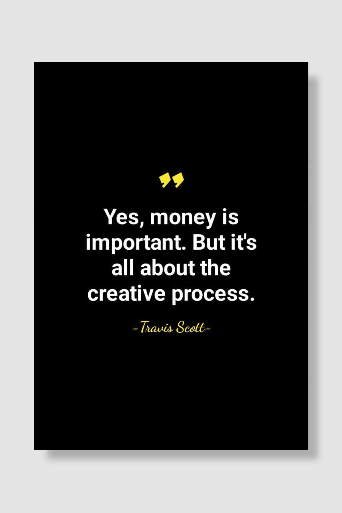 Travis Scott quotes Müzik Poster Çerçevesiz Yüksek Kalite Müzik Afiş Duvar Poster