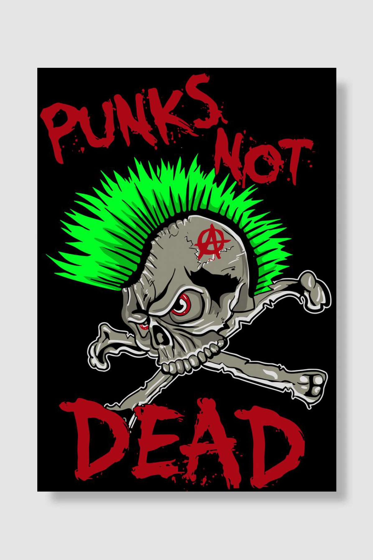 Punks not Dead Müzik Poster Çerçevesiz Yüksek Kalite Müzik Afiş Duvar Poster