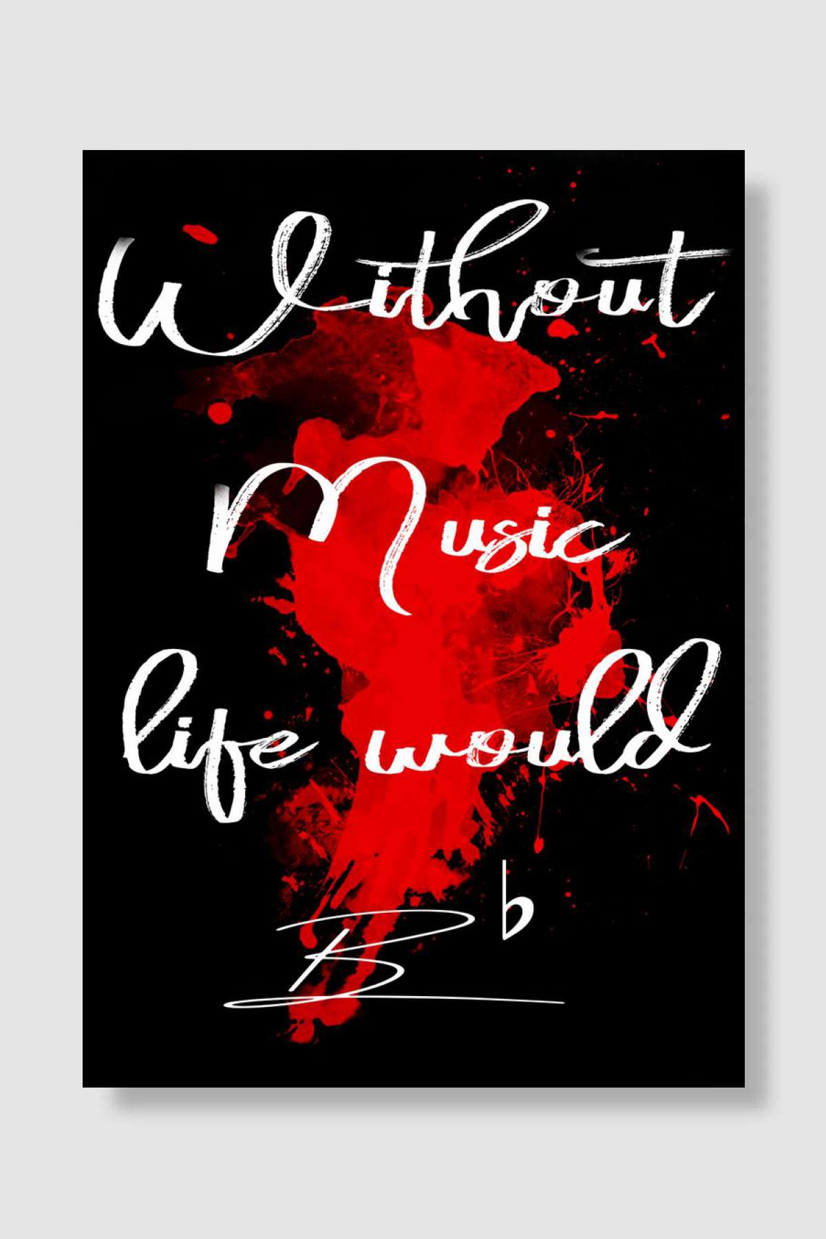 Without Music Bb Müzik Poster Çerçevesiz Yüksek Kalite Müzik Afiş Duvar Poster