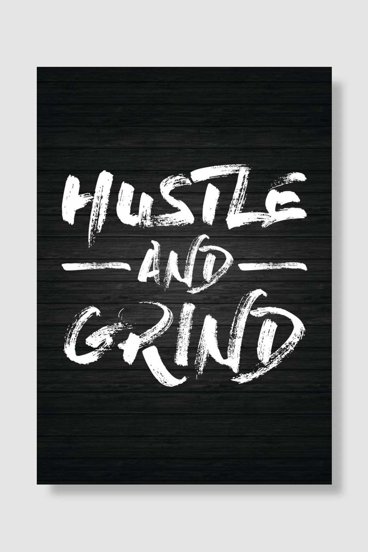 Hustle and Grind Müzik Poster Çerçevesiz Yüksek Kalite Müzik Afiş Duvar Poster