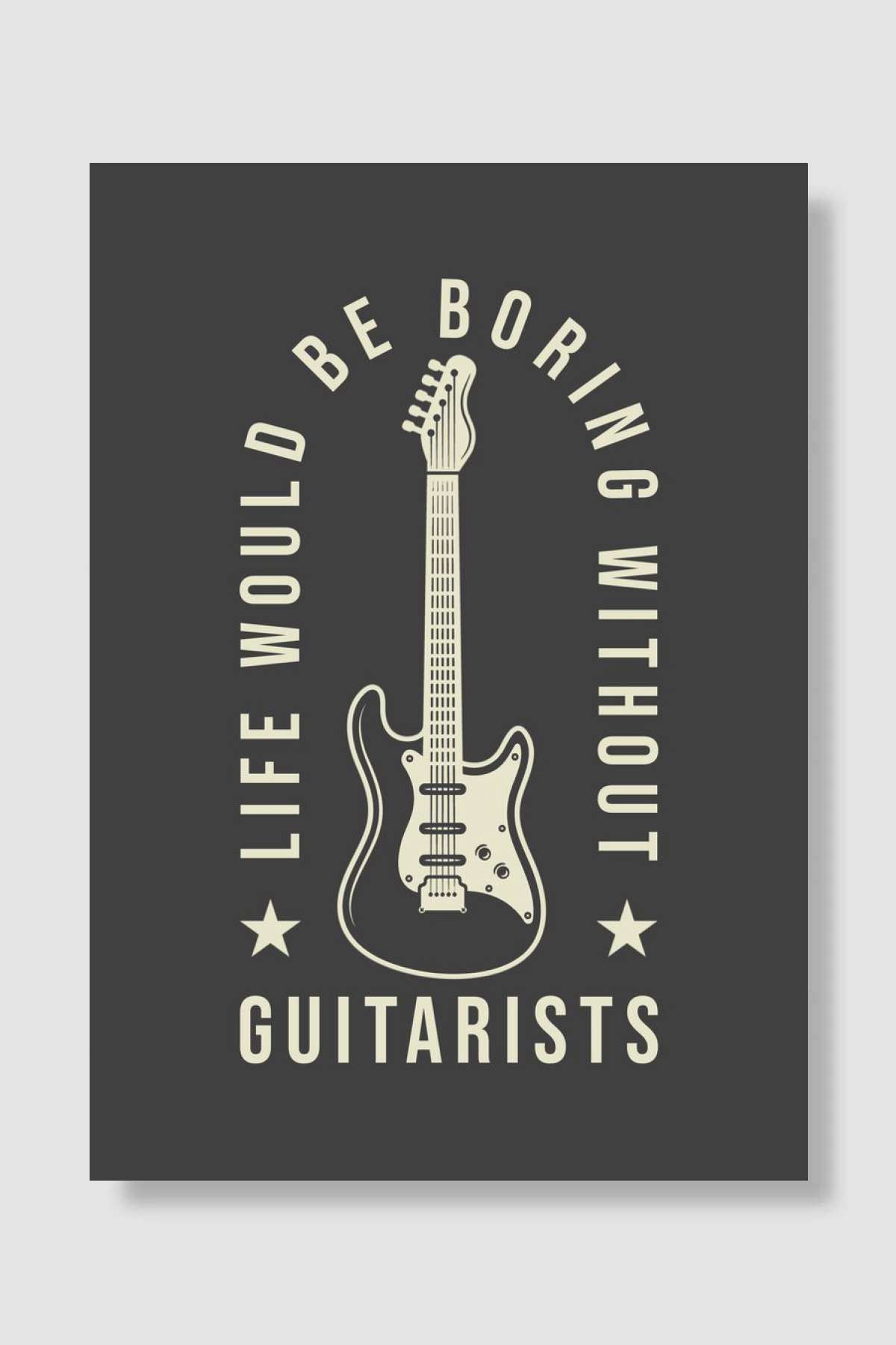 Guitar Life would be Müzik Poster Çerçevesiz Yüksek Kalite Müzik Afiş Duvar Poster