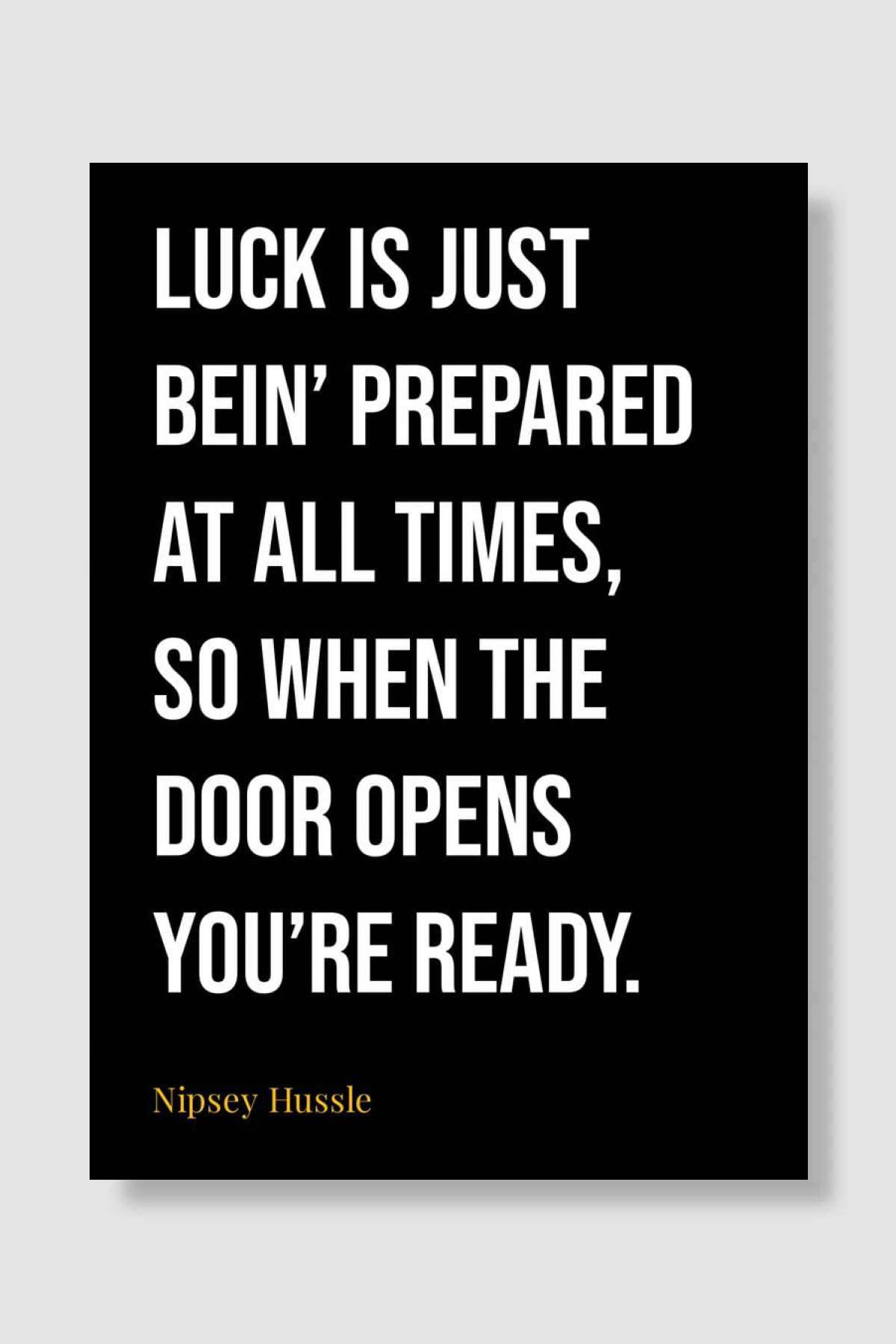 Nipsey Hussle Quotes Müzik Poster Çerçevesiz Yüksek Kalite Müzik Afiş Duvar Poster