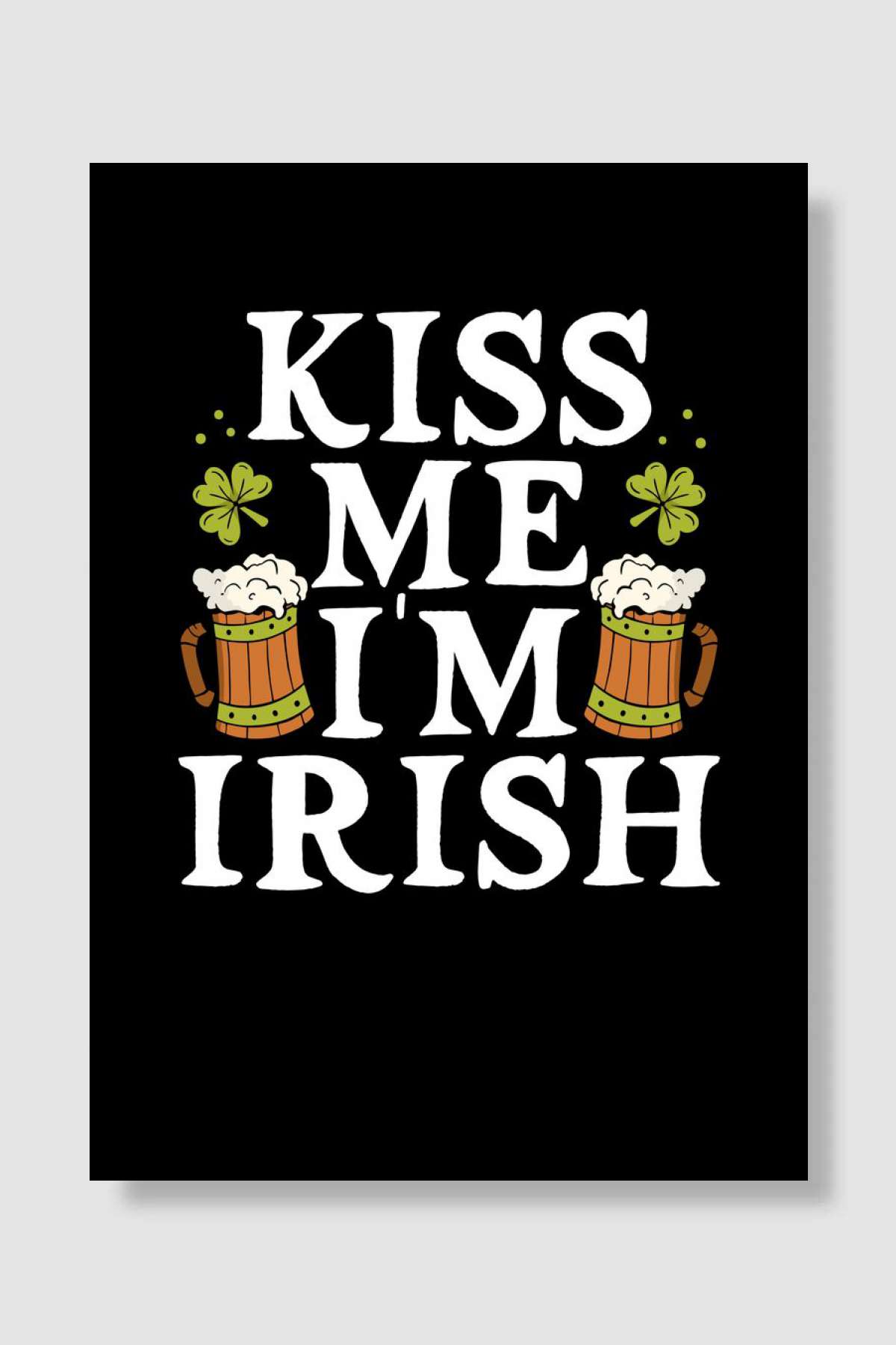 Kiss me im irish Müzik Poster Çerçevesiz Yüksek Kalite Müzik Afiş Duvar Poster