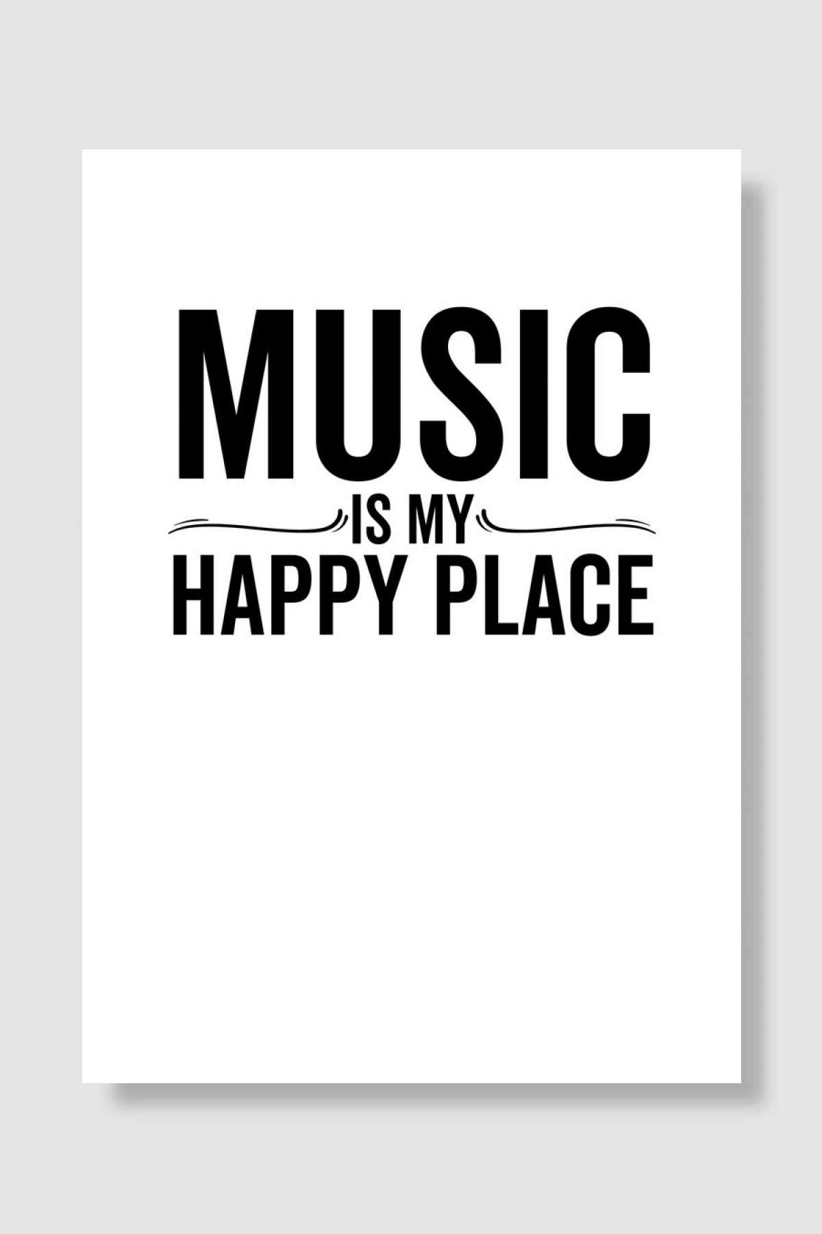 Music is My Happy Place Müzik Poster Çerçevesiz Yüksek Kalite Müzik Afiş Duvar Poster