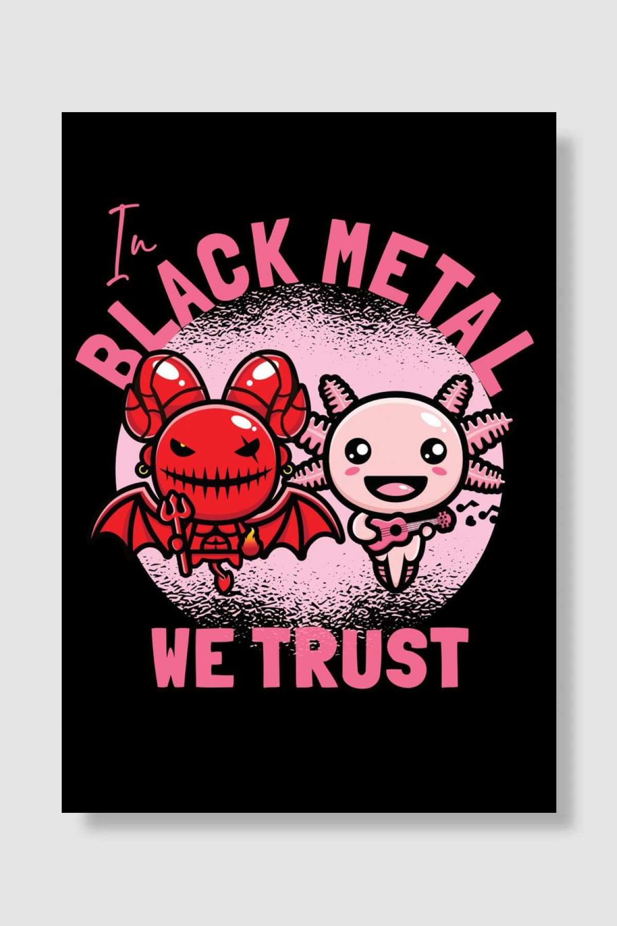 IN BLACK METAL WE TRUST Müzik Poster Çerçevesiz Yüksek Kalite Müzik Afiş Duvar Poster