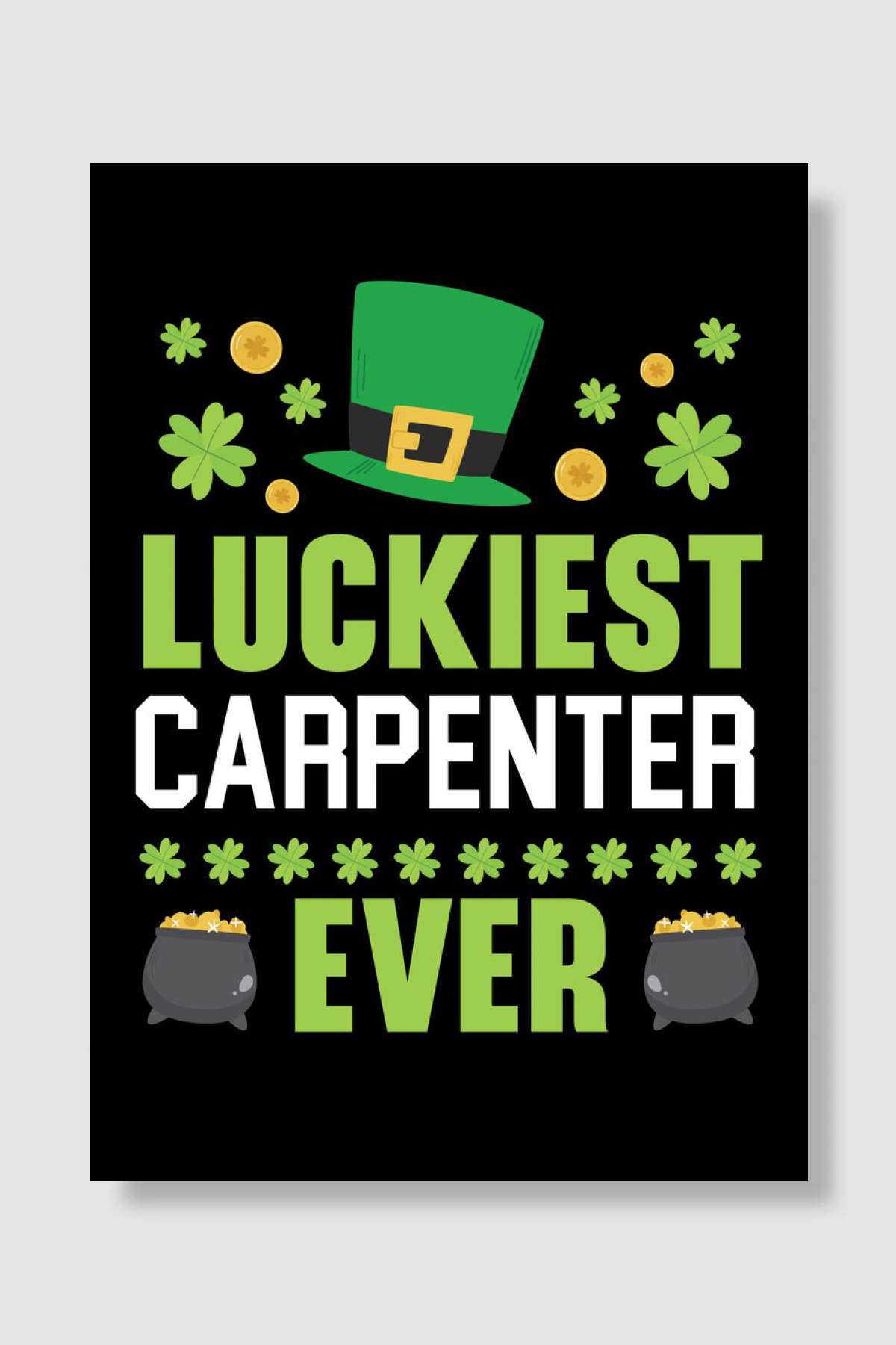 Luckiest Carpenter Ever Müzik Poster Çerçevesiz Yüksek Kalite Müzik Afiş Duvar Poster