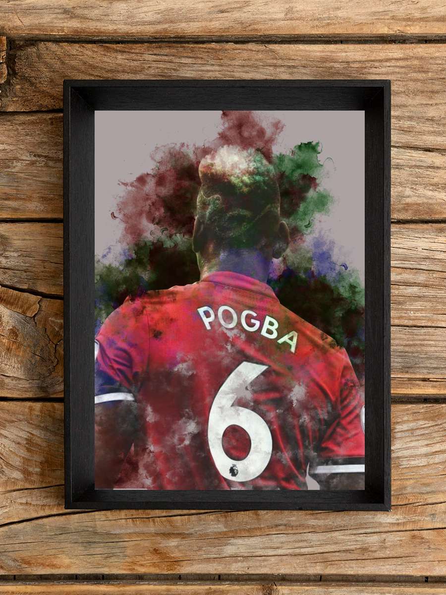 Paul Pogba Futbol Poster Çerçevesiz Yüksek Kalite Futbolcu Duvar Poster