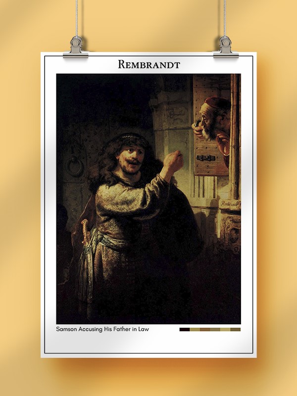 Rembrandt Samson Accusing His Father in Law Poster